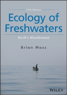 Ecology of Freshwaters: Earth’s Bloodstream