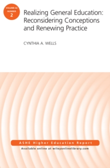 Realizing General Education: Reconsidering Conceptions and Renewing Practice