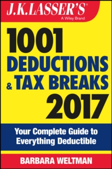 Image for J.K. Lasser's 1001 Deductions and Tax Breaks 2017