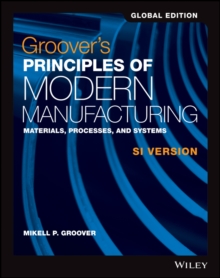Image for Groover's principles of modern manufacturing  : materials, processes, and systems