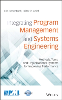 Integrating Program Management and Systems Engineering