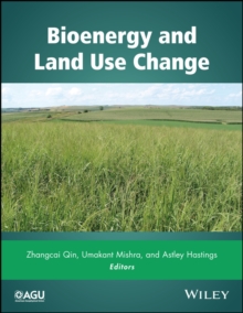 Image for Bioenergy and Land Use Change