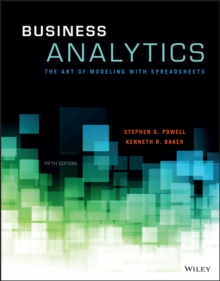 Image for Business analytics: the art of modeling with spreadsheets