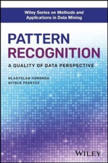 Image for Pattern recognition  : a quality of data perspective