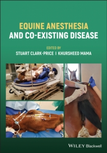 Image for Equine Anesthesia and Co-Existing Disease