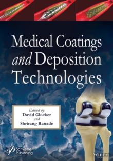 Image for Medical coatings and deposition technologies