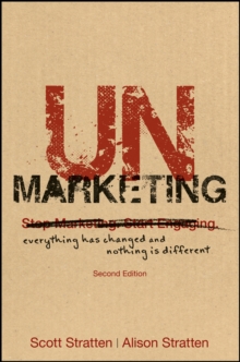 Image for Unmarketing  : everything has changed and nothing is different