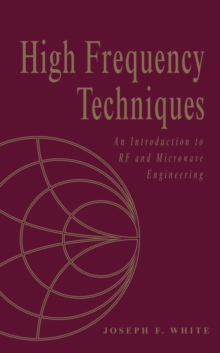 Image for High Frequency Techniques: An Introduction to RF and Microwave Engineering