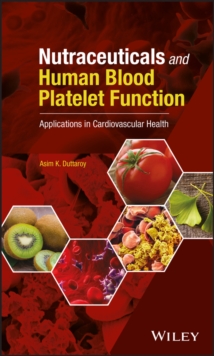 Image for Nutraceuticals and human blood platelet function: applications in cardiovascular health