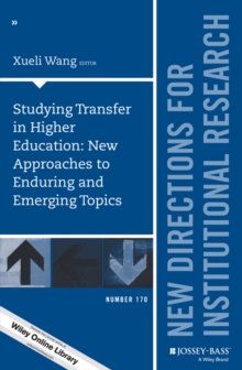 Image for Studying Transfer in Higher Education: New Approaches to Enduring and Emerging Topics