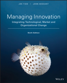 Image for Managing innovation  : integrating technological, market and organizational change