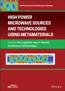 Image for High Power Microwave Sources and Technologies Using Metamaterials