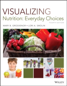 Image for Visualizing Nutrition: Everyday Choices