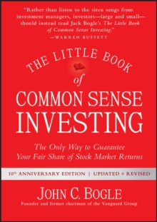 Image for The little book of common sense investing  : the only way to guarantee your fair share of stock market returns