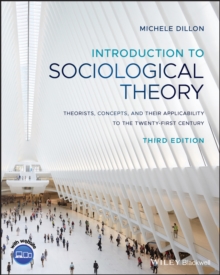 Image for Introduction to sociological theory  : theorists, concepts, and their applicability to the twenty-first century