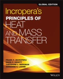 Incropera's principles of heat and mass transfer - Bergman, Theodore L.