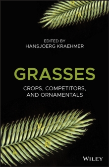 Image for Grasses  : crops, competitors, and ornamentals