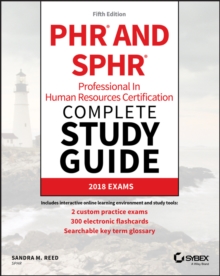 PHR and SPHR Professional in Human Resources Certification Complete Study Guide: 2018 Exams