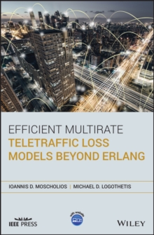 Image for Efficient Multirate Teletraffic Loss Models Beyond Erlang