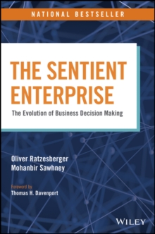 The Sentient Enterprise: The Evolution of Business Decision Making