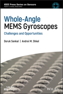 Image for Whole Angle MEMS Gyroscopes: Overview of Realizations, Challenges, and Opportunities