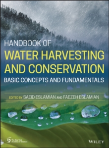 Image for Handbook of water harvesting and conservation  : basic concepts and fundamentals