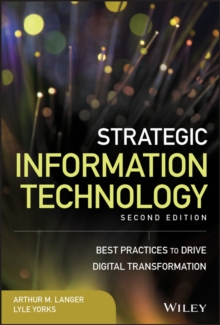 Image for Strategic information technology: best practices to drive digital transformation
