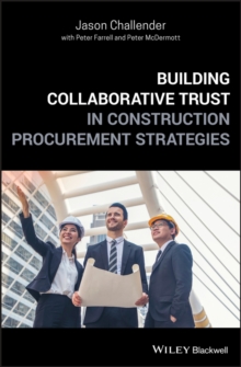 Image for Building collaborative trust in construction procurement strategies