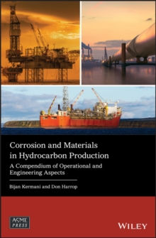 Image for Corrosion and Materials in Hydrocarbon Production – A Compendium of Operational and Engineering Aspects