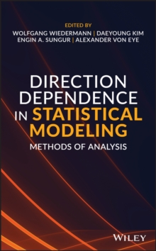 Image for Direction Dependence in Statistical Modeling: Methods of Analysis