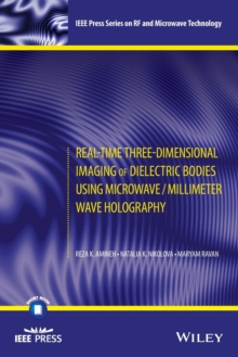 Image for Real-Time Three-Dimensional Imaging of Dielectric Bodies Using Microwave/Millimeter Wave Holography