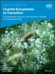 Image for Coastal Ecosystems in Transition : A Comparative Analysis of the Northern Adriatic and Chesapeake Bay
