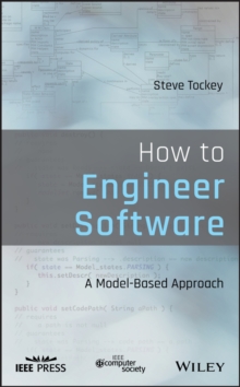 Image for How to Engineer Software : A Model-Based Approach