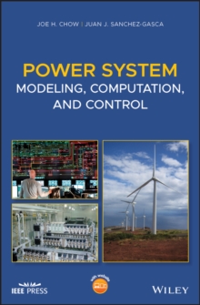 Image for Power System Modeling, Computation, and Control