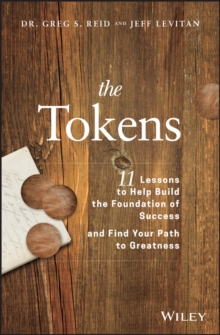 Image for The tokens: 11 lessons to help build the foundation of success and find your path to greatness