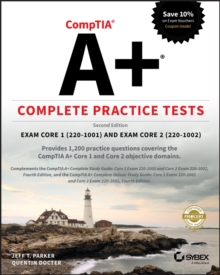 Image for CompTIA A+ Complete Practice Tests - Exam Core 1 220-1001 and Exam Core 2 220-1002 2e