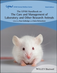 Image for The UFAW Handbook on the Care and Management of Laboratory and Other Research Animals