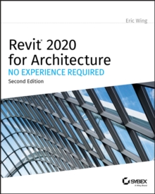 Image for Revit 2020 for Architecture : No Experience Required