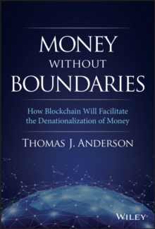 Image for Money without boundaries: how blockchain will facilitate the denationalization of money