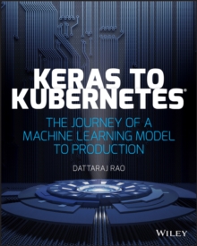 Image for Keras to Kubernetes: The Journey of a Machine Learning Model to Production