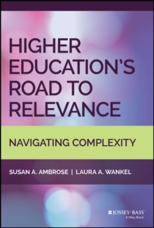 Image for Higher education's road to relevance  : navigating complexity