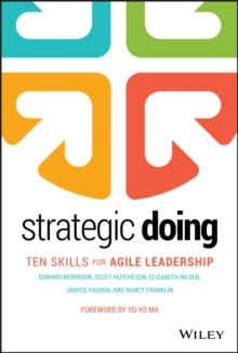 Image for Strategic Doing: Ten Skills for Agile Leadership