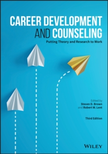 Image for Career development and counseling  : putting theory and research to work