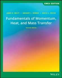 Image for Fundamentals of Momentum, Heat, and Mass Transfer, EMEA Edition