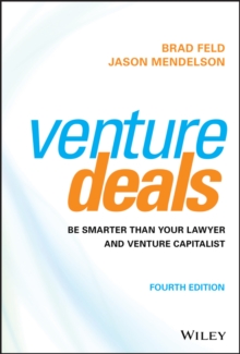 Image for Venture Deals: Be Smarter Than Your Lawyer and Venture Capitalist