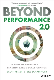 Beyond Performance 2.0: A Proven Approach to Leading Large-Scale Change