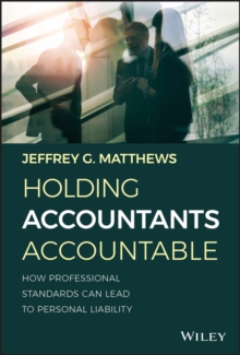 Image for Holding accountants accountable: how professional standards can lead to personal liability