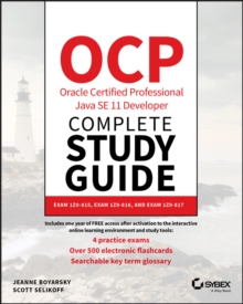 Image for OCP Oracle Certified Professional Java SE 11 Developer Complete Study Guide: Exam 1Z0-815, Exam 1Z0-816, and Exam 1Z0-817