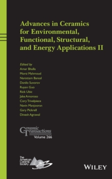 Image for Advances in Ceramics for Environmental, Functional, Structural, and Energy Applications II