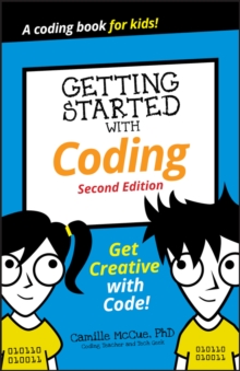 Getting Started with Coding: Get Creative with Code!